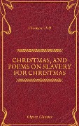 Christmas, and Poems on Slavery for Christmas (Olymp Classics) - Thomas Hill, Olymp Classics