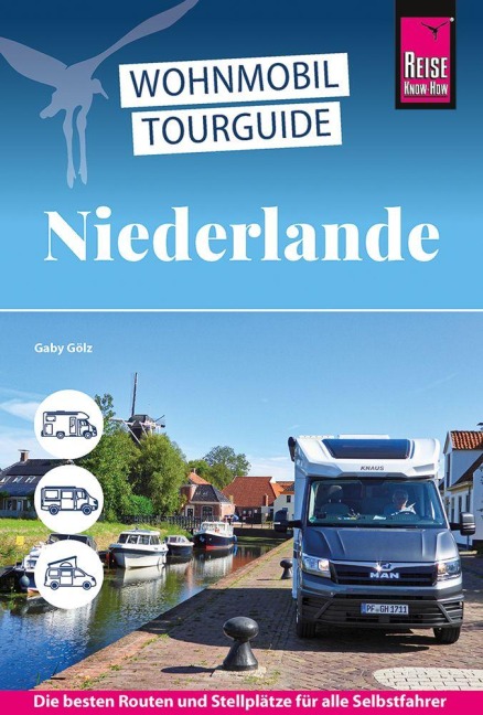 Reise Know-How Wohnmobil-Tourguide Niederlande - Gaby Gölz