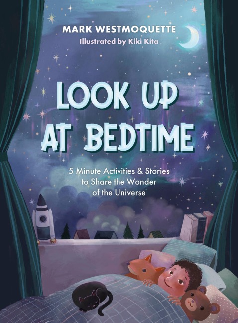 Look Up at Bedtime - Mark Westmoquette