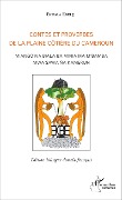 Contes et proverbes de la plaine côtière du Cameroun - Ebele Ekuala Ebele