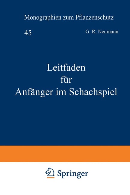 Leitfaden für Anfänger im Schachspiel - A. V. D. Linde, G. R. Neumann
