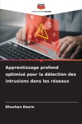 Cover-Bild zum Titel 'Apprentissage profond optimisé pour la détection des intrusions dans les réseaux' von 'Bhushan Deore'