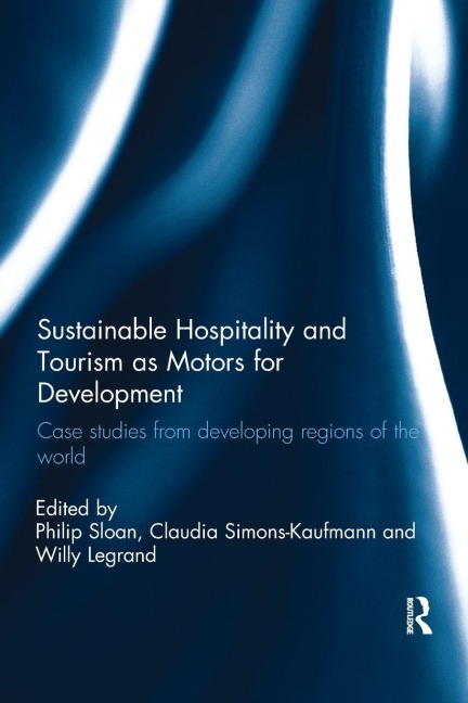 Sustainable Hospitality and Tourism as Motors for Development - 