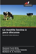 La mastite bovina è poco discussa - Rommel Furst Brito, Gustavo Lucas Costa Valente, Barbara H A Ferreira