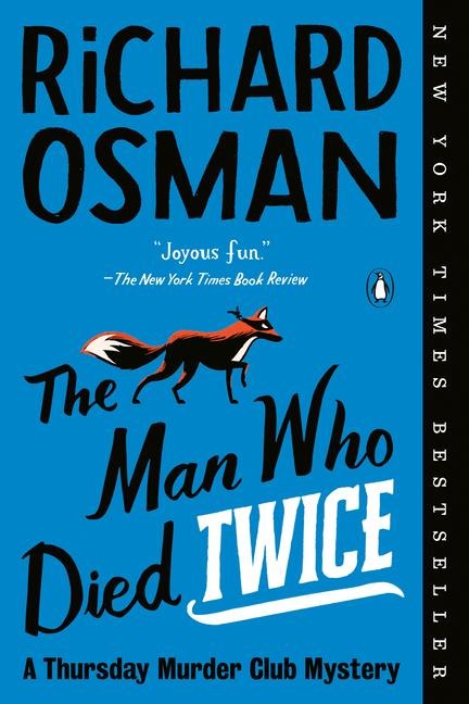 The Man Who Died Twice - Richard Osman