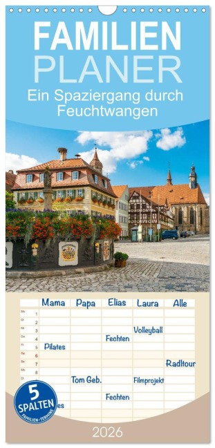 Familienplaner 2026 - Ein Spaziergang durch Feuchtwangen mit 5 Spalten (Wandkalender, 21 x 45 cm) CALVENDO - Tina Rabus