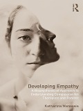Cover-Bild zum Titel 'Developing Empathy' von 'Katharina Manassis'