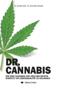 Cover-Bild zum Titel 'Dr. Cannabis' von 'Rudolf Likar, Dominik Schantl'