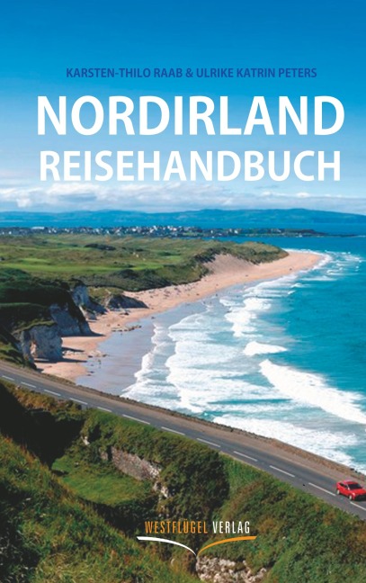 Nordirland Reisehandbuch - Ulrike Katrin Peters, Karsten-Thilo Raab