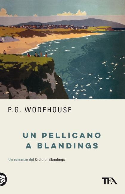 Un pellicano a Blandings - Pelham G. Wodehouse