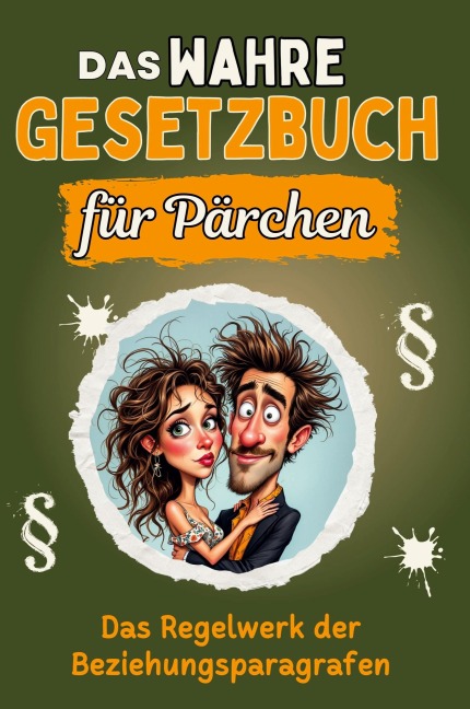Das wahre Gesetzbuch für Pärchen - Matteo Werner