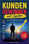 Cover-Bild zum Titel 'Kunden gewinnen mit System' von 'Bianca Flensburg'