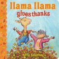 Llama Llama Gives Thanks - Anna Dewdney