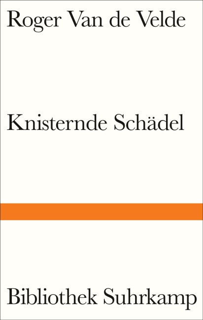 Knisternde Schädel - Roger Van De Velde