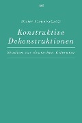 Cover-Bild zum Titel 'Konstruktive Dekonstruktionen' von 'Dieter Liewerscheidt'