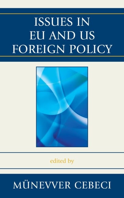 Issues in EU and US Foreign Policy - 