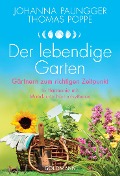Cover-Bild zum Titel 'Der lebendige Garten' von 'Johanna Paungger, Thomas Poppe'