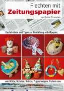 Cover-Bild zum Titel 'Flechten mit Zeitungspapier' von 'Sylvia Ehrenstein'