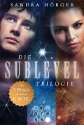 Cover-Bild zum Titel 'SUBLEVEL: 3 Bände in einem Bundle!' von 'Sandra Hörger'