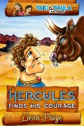 Cover-Bild zum Titel 'Hercules Finds His Courage (Taki & Toula Time Travelers, #1)' von 'Elena Paige'