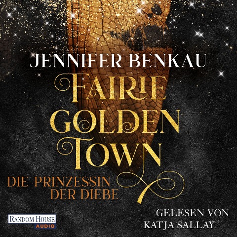 Fairiegolden Town ¿ Die Prinzessin der Diebe - Jennifer Benkau