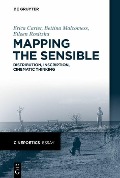 Cover-Bild zum Titel 'Mapping the Sensible' von 'Erica Carter, Bettina Malcomess, Eileen Rositzka'