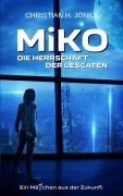 Cover-Bild zum Titel 'Miko' von 'Christian H. Jonka'