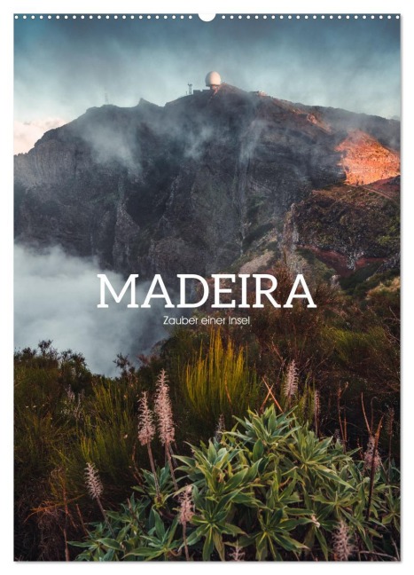 Madeira - Zauber einer Insel (Wandkalender 2026 DIN A2 hoch), CALVENDO Monatskalender - Stefan Becker