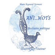 Cover-Bild zum Titel 'Ani...Mots' von 'Marie Reynaud-Vermunt'