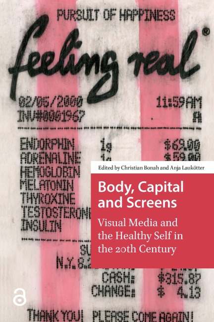 Body, Capital and Screens - 