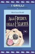 Cover-Bild zum Titel 'Alla ricerca della felicità' von 'Maria Laura Piroddi'