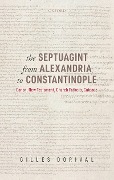Cover-Bild zum Titel 'The Septuagint from Alexandria to Constantinople' von 'Gilles Dorival'