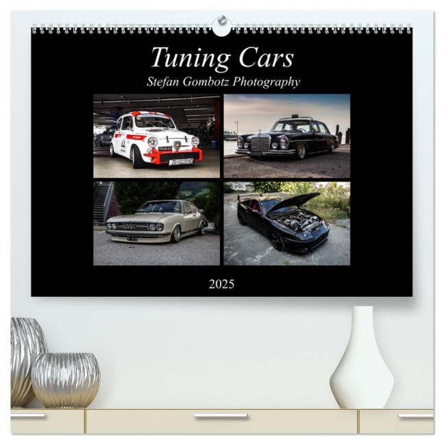 Tuning Cars (hochwertiger Premium Wandkalender 2025 DIN A2 quer), Kunstdruck in Hochglanz - Stefan Gombotz
