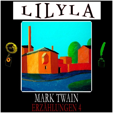 Erzählungen 4 - Mark Twain