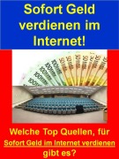 Cover-Bild zum Titel 'Sofort Geld verdienen im Internet!' von 'Claudia Schiefer'
