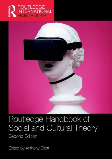 Routledge Handbook of Social and Cultural Theory - 
