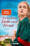 Cover-Bild zum Titel 'Zwischen Liebe und Verrat' von 'Iny Lorentz'