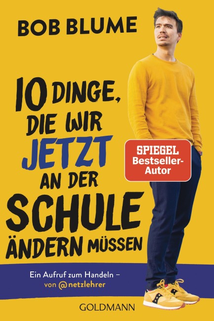 Zehn Dinge, die wir jetzt an der Schule ändern müssen - Bob Blume