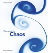 Cover-Bild zum Titel 'Das sensible Chaos' von 'Theodor Schwenk'