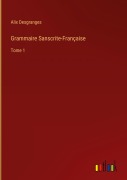 Cover-Bild zum Titel 'Grammaire Sanscrite-Française' von 'Alix Desgranges'