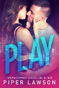 Cover-Bild zum Titel 'Play' von 'Piper Lawson'