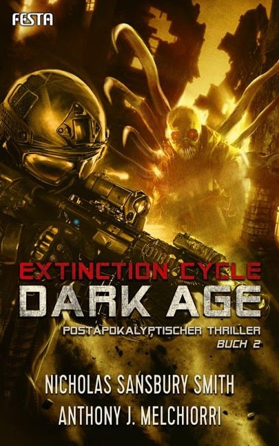 Dark Age - Buch 2 - Nicholas Sansbury Smith, Anthony J. Melchiorri