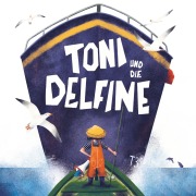 Cover-Bild zum Titel 'Toni und die Delfine' von 'Dagmar de Mendieta'