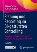 Cover-Bild zum Titel 'Planung und Reporting im BI-gestützten Controlling' von 'Dietmar Schön, Maik Drozdzynski'