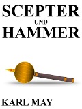 Cover-Bild zum Titel 'Scepter und Hammer' von 'Karl May'
