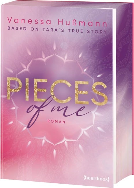 Pieces of Me - Based on Tara's True Story - Vanessa Hußmann