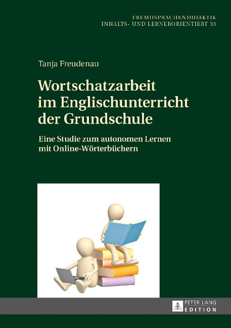 Wortschatzarbeit im Englischunterricht der Grundschule - Freudenau Tanja Freudenau