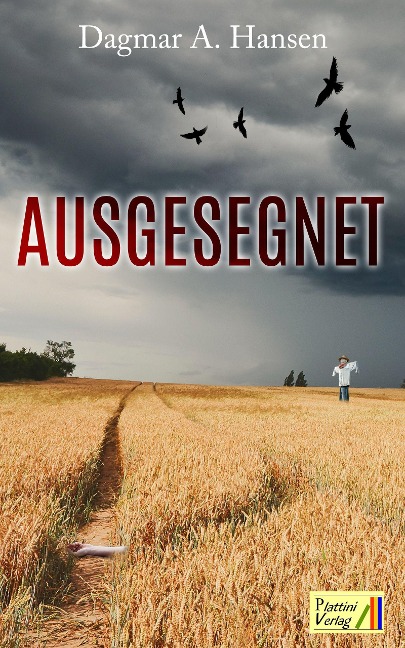 Ausgesegnet - Dagmar A. Hansen