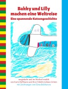 Cover-Bild zum Titel 'Bakky und Lilly machen eine Weltreise' von 'Karin Hoffmann, Juliane Grimm'