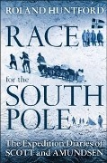 Cover-Bild zum Titel 'Race for the South Pole' von 'Roland Huntford'